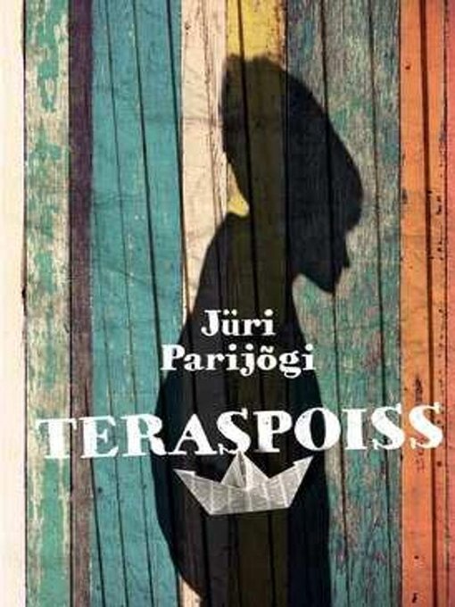 Title details for Teraspoiss by Jüri Parijõgi - Wait list